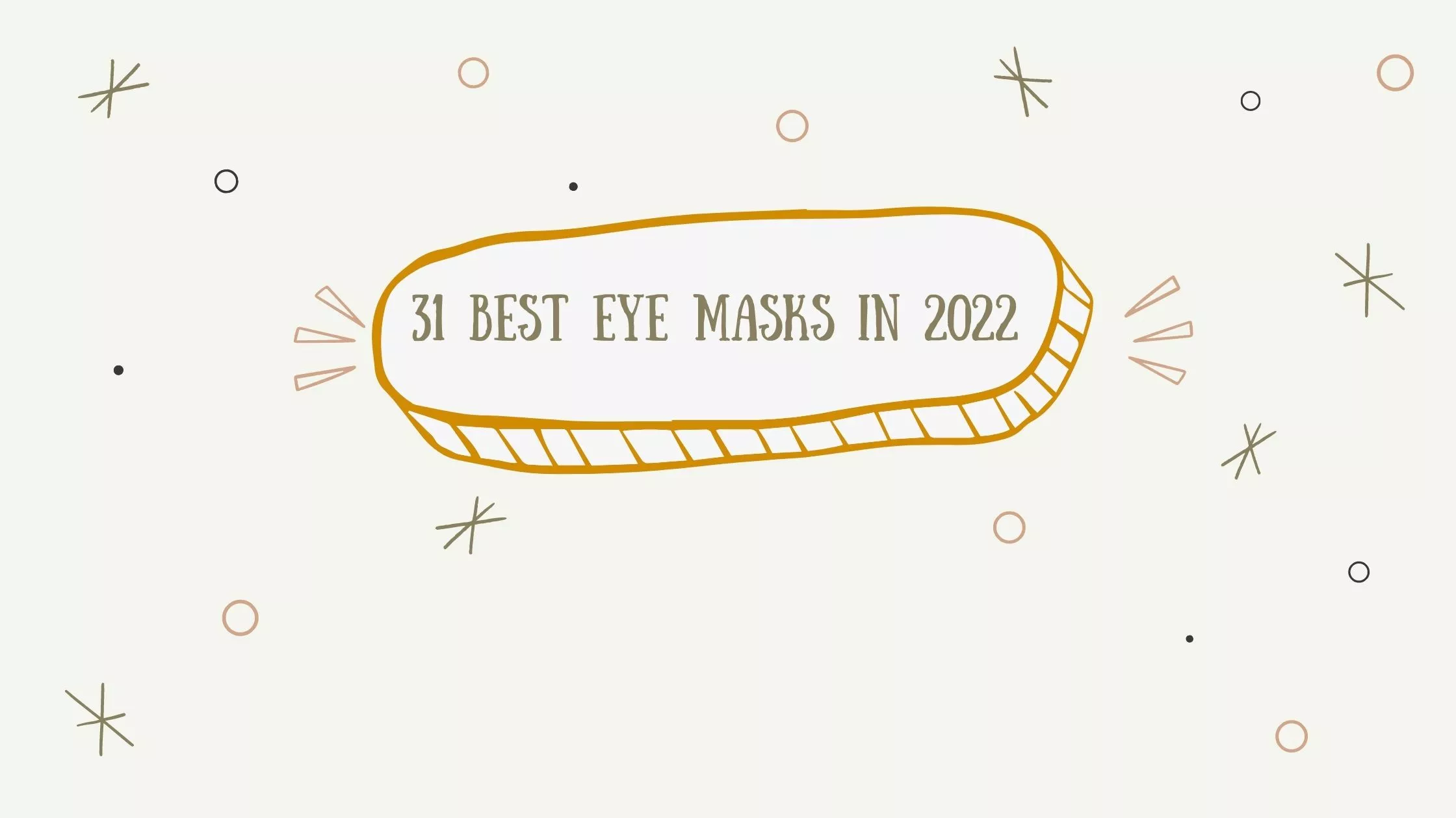 31 Best Eye Masks in 2022 banner image