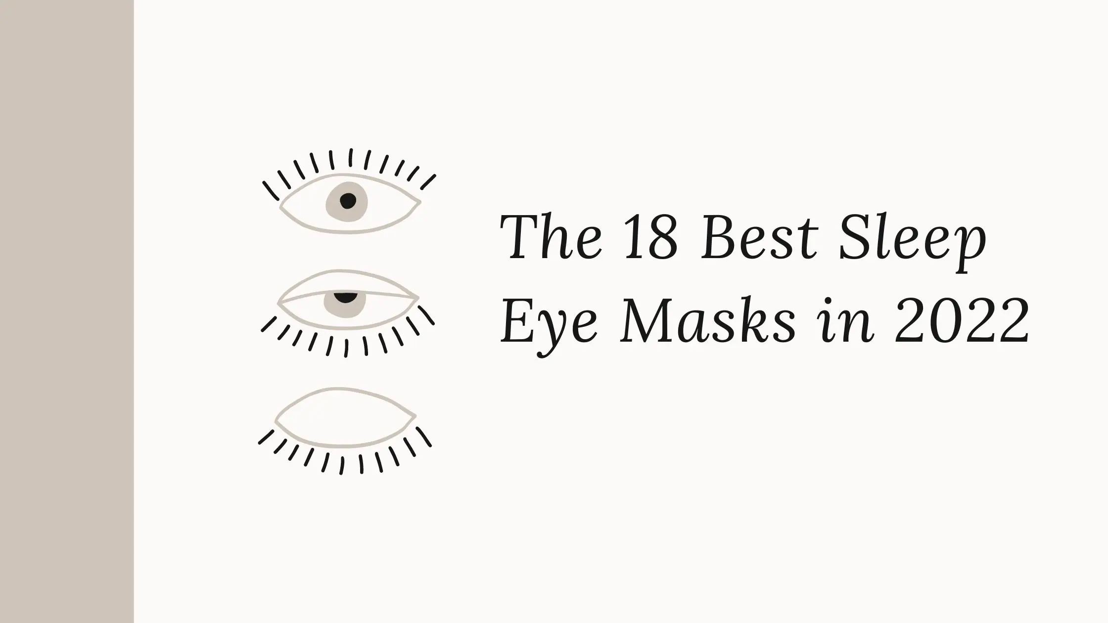 The 18 Best Sleep Eye Masks in 2022