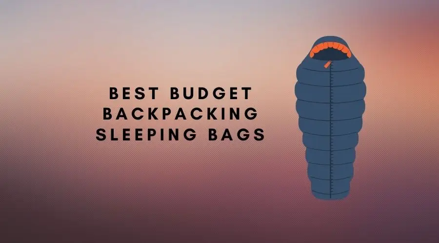 budget backpacking sleeping bags