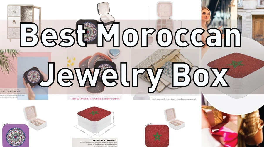 Best-Moroccan-Jewelry-Boxs